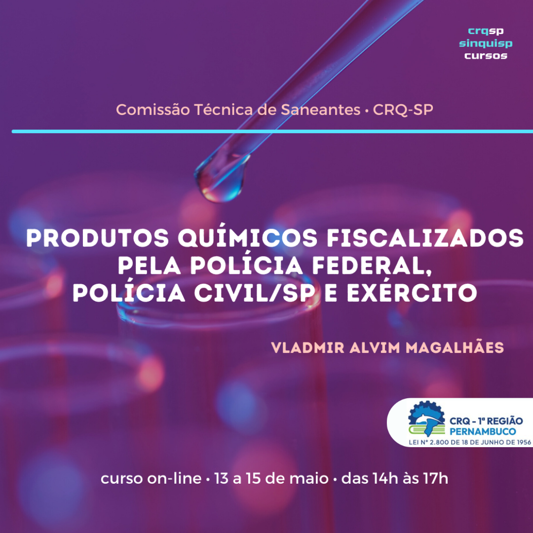Produtos Químicos Fiscalizados pela Polícia Federal, Polícia Civil/SP e Exército